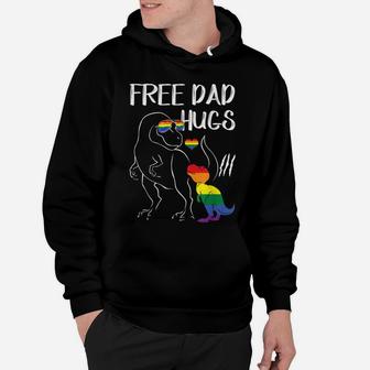 Free Dad Hugs Lgbt Pride Dad Dinosaur Rex Gift Hoodie | Crazezy