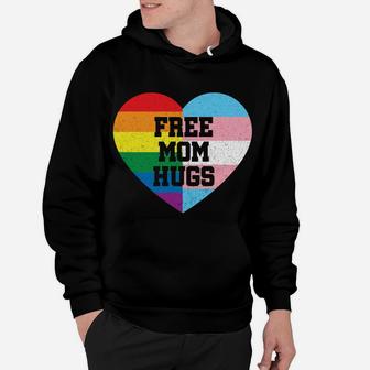 Free Mom Hugs Shirt Gay Pride Gift Transgender Rainbow Flag Sweatshirt Hoodie | Crazezy UK