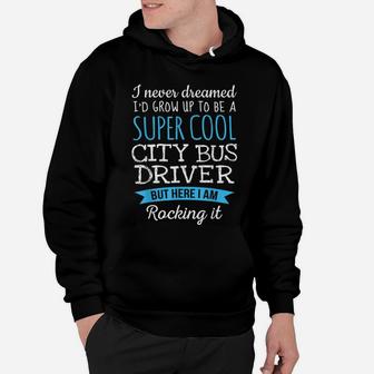 Funny City Bus Driver Tshirt Appreciation Gifts Hoodie | Crazezy UK