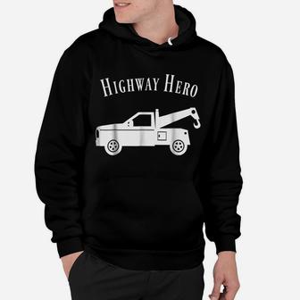 Funny Highway Tow Truck Driver Gift Shirt Hoodie | Crazezy