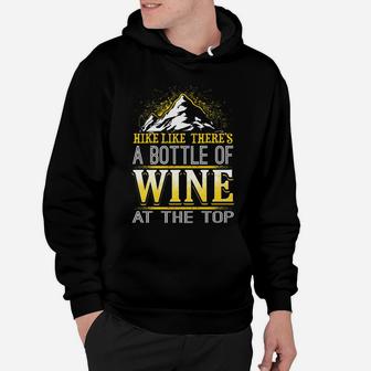 Funny Hiking Wine Nature Lover Motivational Gift Hoodie | Crazezy AU