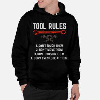 Funny Mechanic Tool Rules Auto Repair Car Mechanic Handyman Hoodie | Crazezy