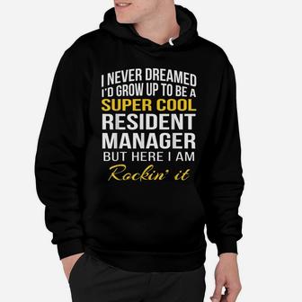 Funny Super Cool Resident Manager Tshirt Gifts Hoodie | Crazezy