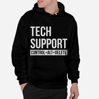 Funny Tech Support - Control Alt Delete Hoodie | Crazezy