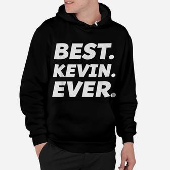 Funny Worlds Best Kevin Shirt Men Kid Kevin Name Hoodie | Crazezy DE