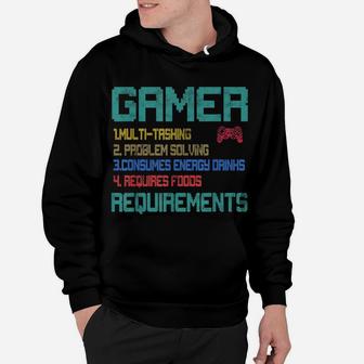 Gaming 365 Gamer Requirements Tee Funny Video Gamer Gift Hoodie | Crazezy AU