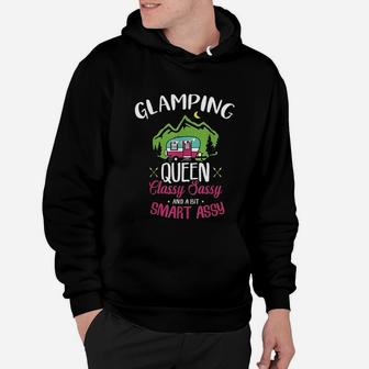 Glamping Queen Classy Sassy Smart Assy Camping Hoodie | Crazezy UK