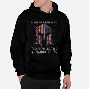 Heroes Dont Wear Capes They Wear Dog Tags And Combat Boots Hoodie | Crazezy DE