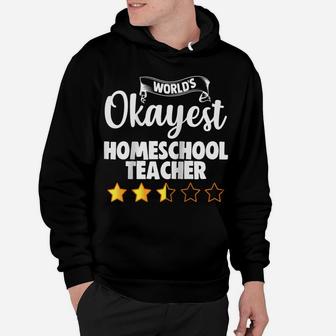 Home School Teacher Gift World's Okayest Homeschool Teacher Raglan Baseball Tee Hoodie | Crazezy