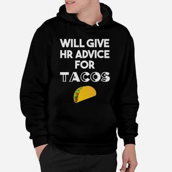 Human Resources Gifts Funny Hr Gifts For Coworker Taco Lover Hoodie | Crazezy UK