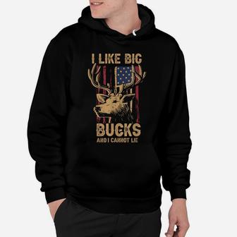 I Like Big Bucks And I Cannot Lie - Deer Hunting Season Hoodie | Crazezy