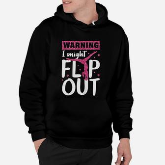I Might Flip Out Funny Gymnast Cheerleading Gift Hoodie | Crazezy AU