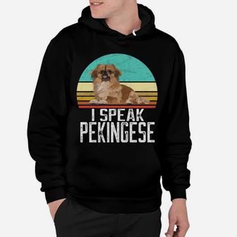 I Speak Pekingese - Retro Pekingese Dog Lover & Owner Hoodie | Crazezy