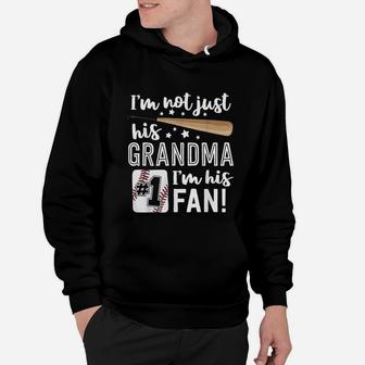 Im Not Just His Grandma Im His 1 Fan Baseball Grandmother Hoodie | Crazezy