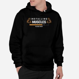 Installing Muscles Please Wait Gym Loading Hoodie | Crazezy