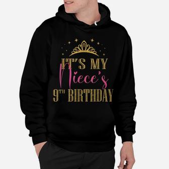 It's My Niece's 9Th Birthday Girls Party Family Matching Hoodie | Crazezy
