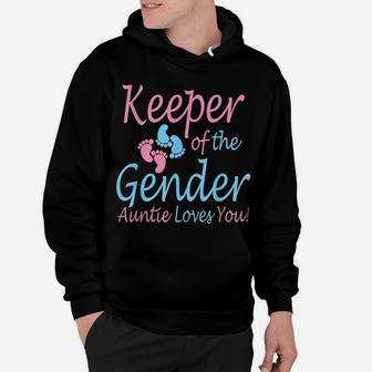 Keeper Of The Gender Auntie - Gender Reveal Party Idea Hoodie | Crazezy CA