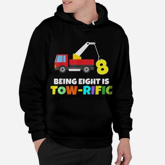 Kids 8Th Birthday Boy Girl 8 Year Old Tow Truck Towing Pun Hoodie | Crazezy CA