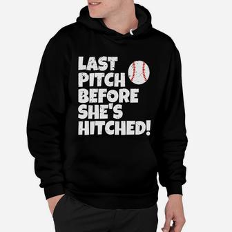 Last Pitch Before She Is Hitched Baseball Bride T Shirt Hoodie | Crazezy