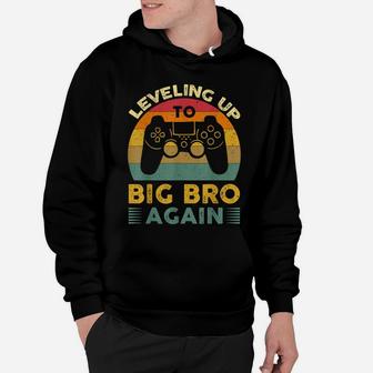 Leveling Up To Big Bro Again Vintage Gift Big Brother Again Hoodie | Crazezy
