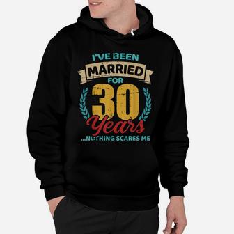 Married For 30 Years 30Th Wedding Anniversary Hoodie | Crazezy
