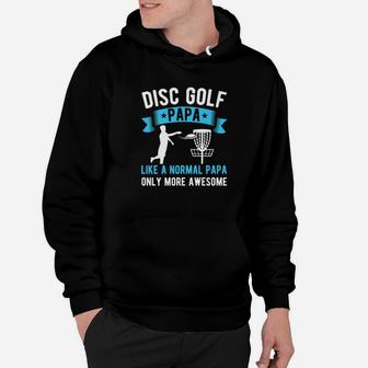 Mens Disc Golf Papa Only More Awesome Funny Fathers Day Gift Premium Hoodie | Crazezy DE