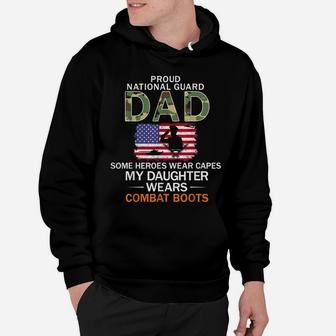 Mens My Daughter Wears Combat Boots-Proud National Guard Dad Army Hoodie | Crazezy