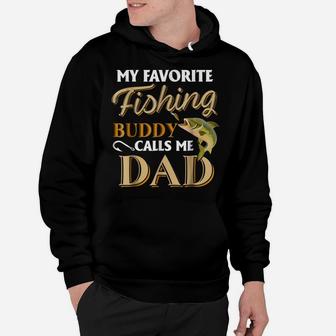 Men's My Favorite Fishing Buddy Calls Me Dad - Fish Hoodie | Crazezy