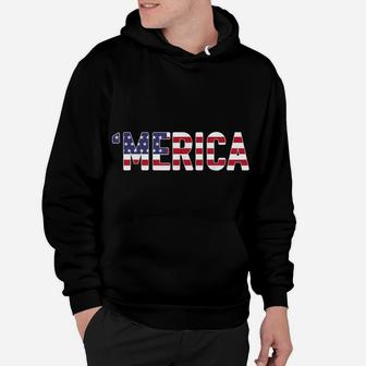 'Merica - Patriotic Flag Usa United States America Novelty Hoodie | Crazezy
