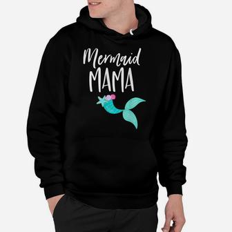 Mom Birthday Party Outfit Dad Mommy Girl Mermaid Mama Shirt Hoodie | Crazezy AU