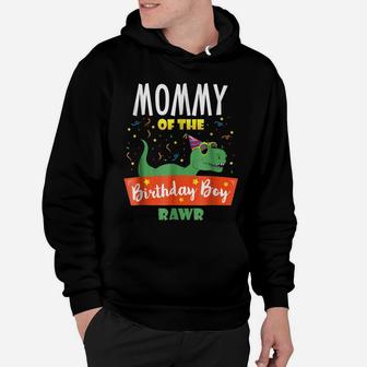Mommy Of The Birthday Boy Shirt Dinosaur Raptor Funny Tshirt Hoodie | Crazezy CA