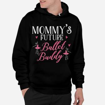 Mommys Future Ballet Buddy Mother Kid Matching Hoodie | Crazezy CA