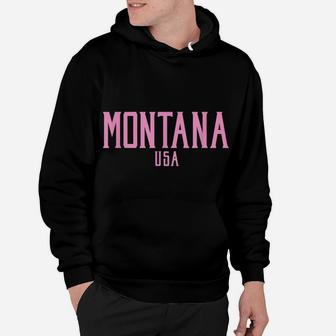 Montana USA Vintage Text Pink Print Hoodie | Crazezy