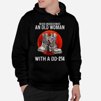 Never Underestimate An Old Woman With A Dd-214 Funny Veteran Hoodie | Crazezy