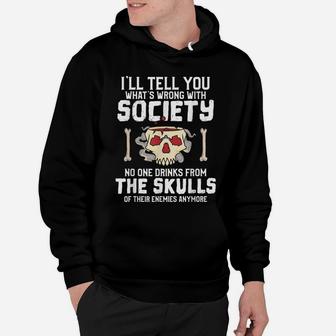 No One Drinks From The Skulls Of Their Enemies Anymore Hoodie | Crazezy UK