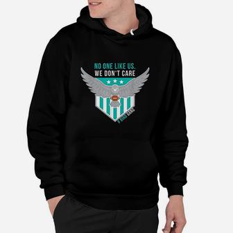 No One Like Us We Dont Care Bird Gang Football Hoodie | Crazezy