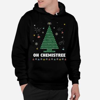Oh Chemistree Periodic Table Chemistry Christmas Tree Sweatshirt Hoodie | Crazezy