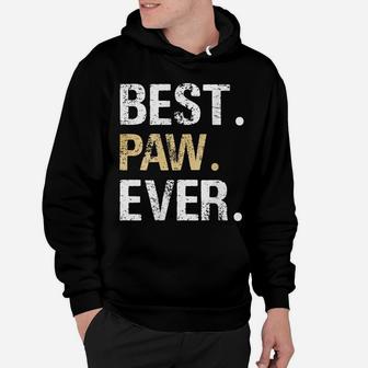 Paw Gift From Granddaughter Grandson Best Paw Ever Hoodie | Crazezy DE