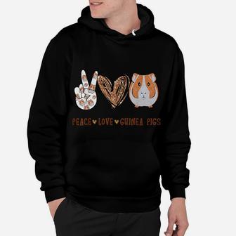 Peace Love Guinea Pigs Gift For Guinea Pigs Lover Hoodie | Crazezy