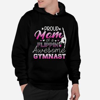 Proud Mom Of A Flippin Awesome Gymnast Hoodie | Crazezy AU