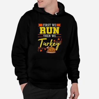 Running Thanksgiving Turkey Funny Runner 5k Marathon Hoodie | Crazezy