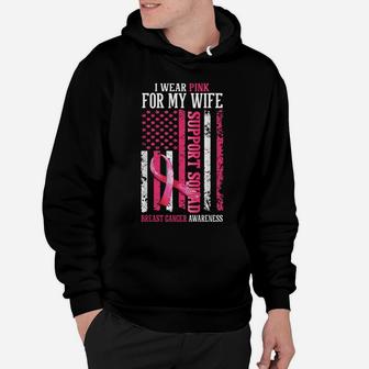 Support Squad I Wear Pink For My Wife American Usa Flag Hoodie | Crazezy