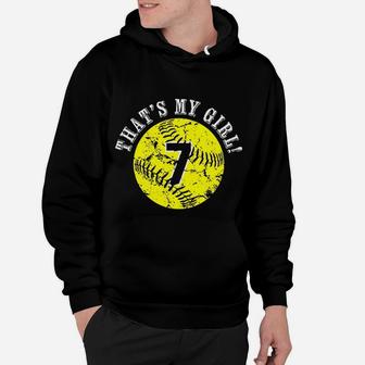 That Is My Girl Softball Player Mom Or Dad Gifts Hoodie | Crazezy UK