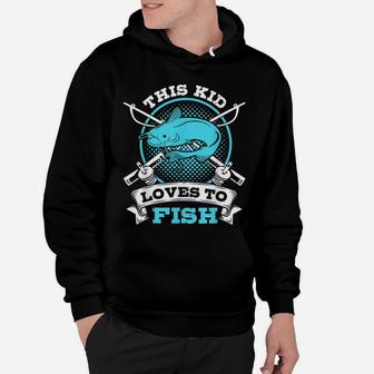 This Kid Loves To Fish Gift For Fishing Lover Hoodie | Crazezy
