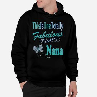 Totally Fabulous Nana Gifts - World's Best Nana Ever Hoodie | Crazezy CA