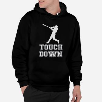 Touch Down Funny Mocking Baseball Player Football Hoodie | Crazezy