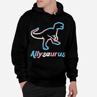 Trans Ally Allysaurus Gay Pride Lgbtq Trans Flag Dinosaur Sweatshirt Hoodie | Crazezy