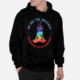 We Are The Universe Experiencing Life In A Human Body Yoga Hoodie | Crazezy DE