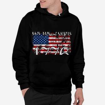 We The People 1776 US Constitution Freedom American Flag Sweatshirt Hoodie | Crazezy CA