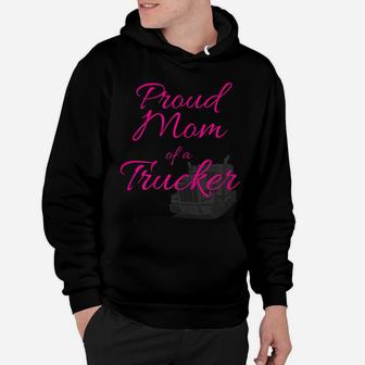 Womens Trucker Mom Pride Gift Design For Mothers Of Truck Drivers Hoodie | Crazezy AU